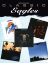 Classic Eagles: Songbook piano / vocal / guitar