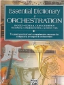 Essential Dictionary of Orchestration range, General Characteristics, Technical Considerations, Scoring Tips