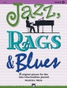 Jazz Rags & Blues vol.4: 9 original pieces for the late intermediate pianist