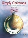Ray, Jerry Simply Christmas (piano)  Piano teaching material