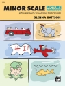 Battson, Glenna Minor Scale Picture Workbook  Piano teaching material