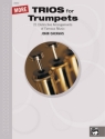 More Trios for Trumpets 21 distinctive arrangements of famous music