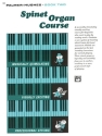 Palmer, Bill & Hughes, Ed Palmer-Hughes Spinet Organ Course. Bk 2  Organ