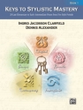 Alexander & Clarfield Keys to Stylistic Mastery. Book 1  Piano teaching material