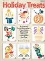 Holiday treats 8 original early elementary piano solos depicting holidays throughout the year