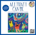 Albrecht/Althouse All That I Can Be Sing & Learn CD  CDs