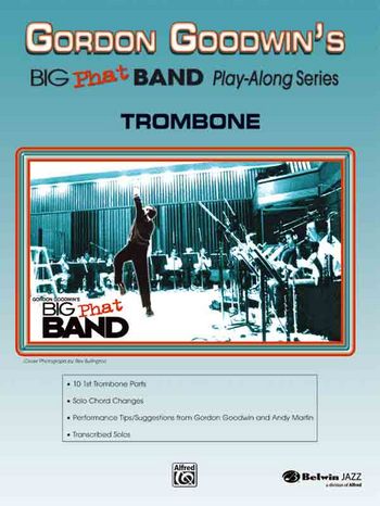 Big Phat Band Playalong (+CD): for trombone