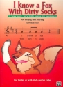 I know a Fox with dirty Socks for 1-2 violins (another string instrument ad lib) score