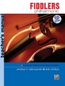 Fiddlers Philharmonic (+CD) for string orchestra teacher's manual