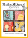 Albrecht, S & Althouse, J Rhythm All Around! (book/CD)  Classroom Materials
