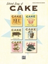 Selected Songs of Cake vocal/guitar/tab/rock score songbook