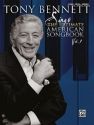 Tony Bennett sings the ultimate American Songbook vol.1 songbook piano/vocal/guitar