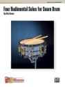 Four Rudimental Solos for Snare Drum  Percussion solo