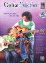 Guitar together  - Learn to play Guitar with your Child (+CD)
