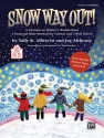 Albrecht & Althouse Snow Way Out Bk&CD  Classroom Materials