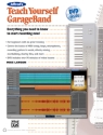 Teach Yourself Garage Band (with DVD)  Books: Alfred