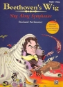 Beethoven's Wig - Sing along Symphonies for voice(s) (chorus) and piano score