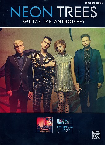 Neon Trees: Anthology songbook vocal/guitar/tab