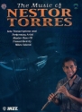 The Music of Nestor Torres (+CD): for flute