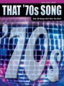 That 70s Songs songbook piano/vocal/guitar