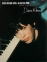 Because you loved me and the Songs of Diane Warren vol.3: Songbook piano/voice/guitar