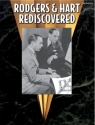 Rodgers and Hart rediscovered: Songbook piano/vocal/chords