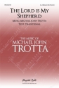 Michael John Trotta, The Lord is My Shepherd SA and Piano Choral Score