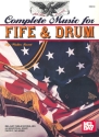 Complete Music for Fife and Drums