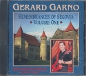 REMEMBRANCES OF SEGOVIA VOL.1 (CD) GARNO, GERARD, GITARRE