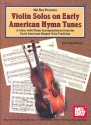 Violin Solos on early American Hymn Tunes: for violin and piano