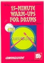 15-MINUTE WARM-UPS (+CD): FOR DRUMS
