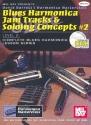 Blues Harmonica Jam Tracks and Soloing Concepts vol.2 (+CD)
