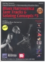 Jam Tracks & Soloing Concepts vol.3 (+CD) for blues harmonica
