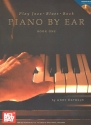 Piano by Ear vol.1 (+CD): Jazz - Blues - Rock