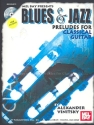 Blues and Jazz Preludes (+CD): for classical guitar