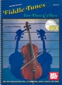 Fiddle Tunes (+CD): for 2 cellos score