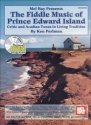 The Fiddle Music of Prince Edward Island (+CD): for Violin Celtic and Acadian Tunes in Living Tradition