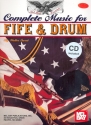 Complete Music for Fife and Drums (+CD)