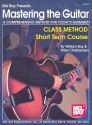 Mastering the Guitar Class Method Short Term Course