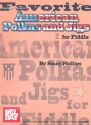 Favorite American Polkas & Jigs: for fiddle