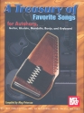 A Treasury of favorite Songs: for autoharp (guitar/ukulele/mandolin/banjo/keyboard)