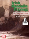 Irish Mandolin Playing (+Online Audio) - A Complete Guide for mandolin/tab