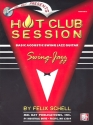 Hot Club Session Swing Jazz  (+CD): for guitar (en)
