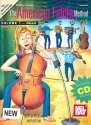 The American Fiddle Method vol.1 (+CD): for cello