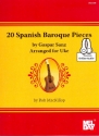 20 Spanish Baroque Pieces (+Audio Access) for ukulele