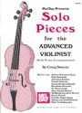 Solo pieces for the advanced violinist for violin and piano