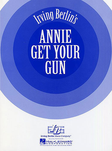 Annie get your Gun musical vocal score