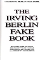 The Irving Berlin Fake Book: 165 songs Melodieausgabe mit Akkordsymbolen