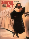 Sister Act 1: Highlights from the Motion Picture Soundtrack for piano, vocal and guitar