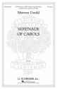 M Gould, Serenade Of Carols Chor Chorpartitur